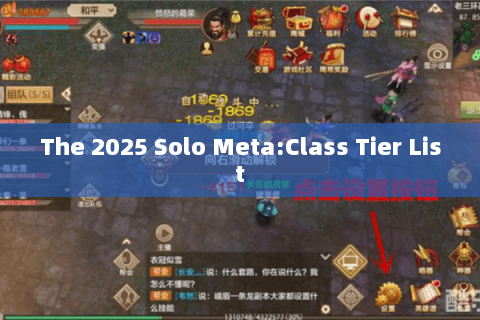 The 2025 Solo Meta:Class Tier List